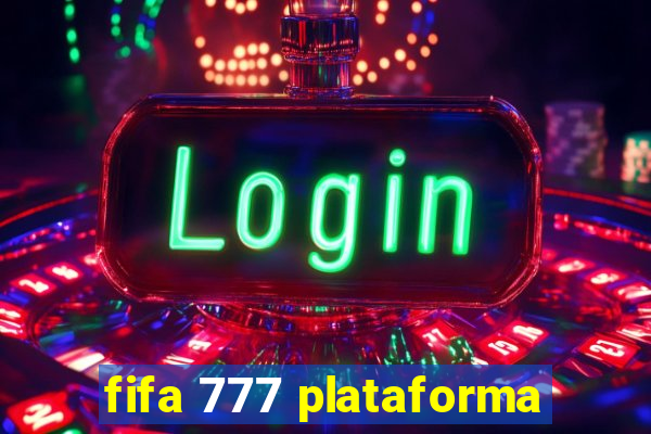 fifa 777 plataforma